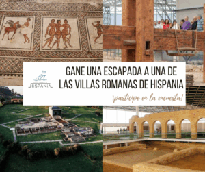 VILLAS ROMANAS DE HISPANIA, AN EXTRAORDINARY LEGACY TO BE DISCOVERED